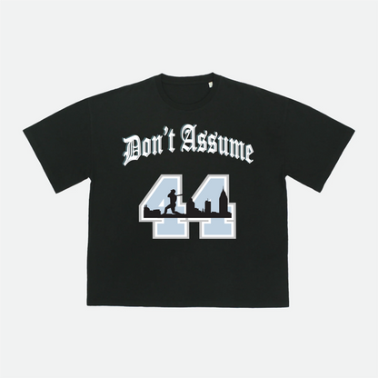 Don't Assume '24